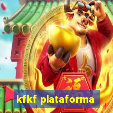 kfkf plataforma